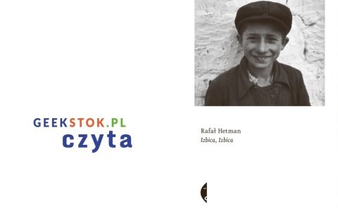 Rafał Hetman – Izbica, Izbica