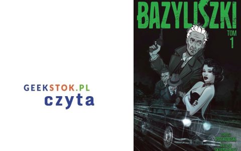 Tobiasz Piątkowski, Wiesław Skupniewicz – Bazyliszki
