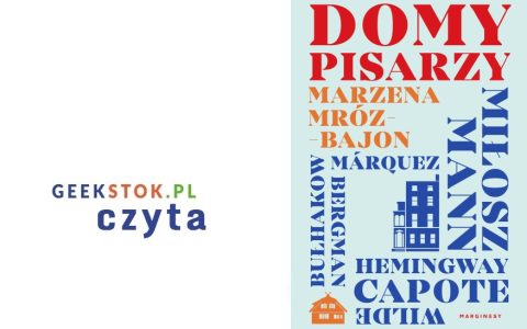 Marzena Mróz-Bajon – Domy pisarzy