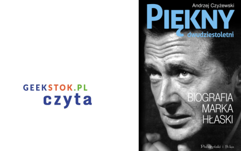 Andrzej Czyżewski – Piękny dwudziestoletni. Biografia Marka Hłaski