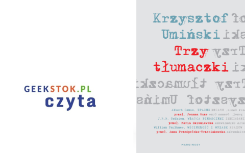 Krzysztof Umiński – Trzy tłumaczki
