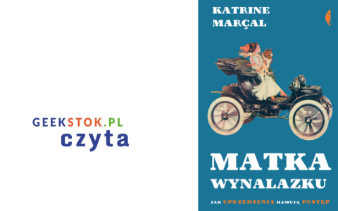 Katrine Marçal – Matka wynalazku. Jak uprzedzenia hamują postęp