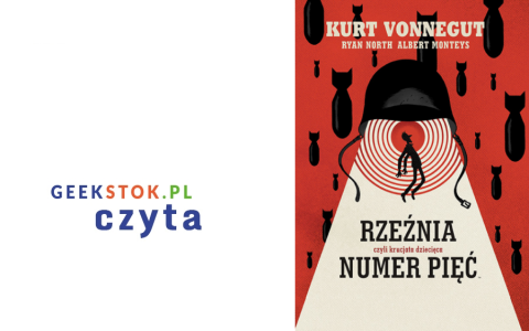 Kurt Vonnegut, Ryan North, Albert Monteys – Rzeźnia numer pięć
