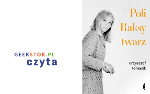 Krzysztof Tomasik – Poli Raksy twarz