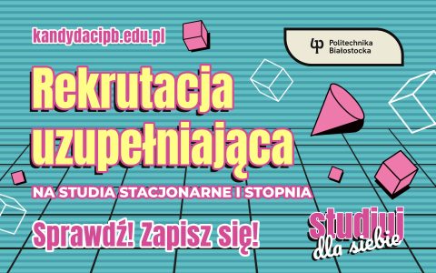 rekrutacja uzupełniająca na studia stacjonarne I stopnia