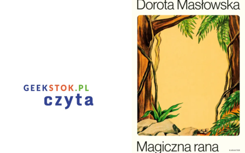 Dorota Masłowska – Magiczna rana