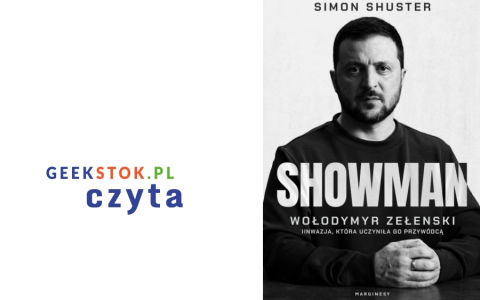 Simon Shuster – Showman. Wołodymyr Zełenski i inwazja, która uczyniła go przywódcą