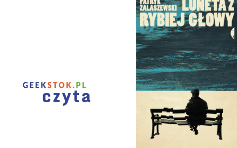 Patryk Zalaszewski – Luneta z rybiej głowy