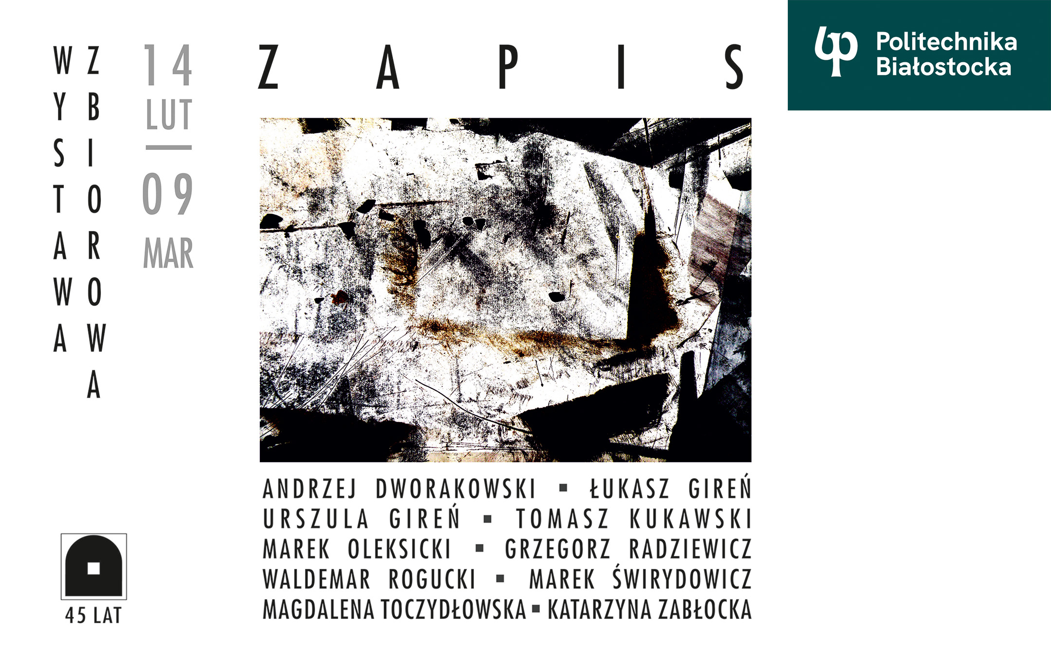 Wystawa zbiorowa Zapis twórców z Politechniki Białostockiej w Galerii pod Arkadami w Łomży
