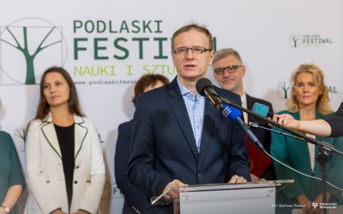 Politechnika Białostocka współtworzy XXI Podlaski Festiwal Nauki i Sztuki