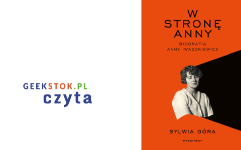 Sylwia Góra – W stronę Anny. Biografia Anny Iwaszkiewicz