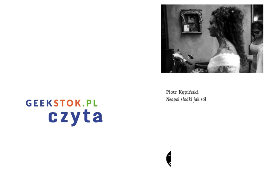 Piotr Kępiński – Neapol słodki jak sól