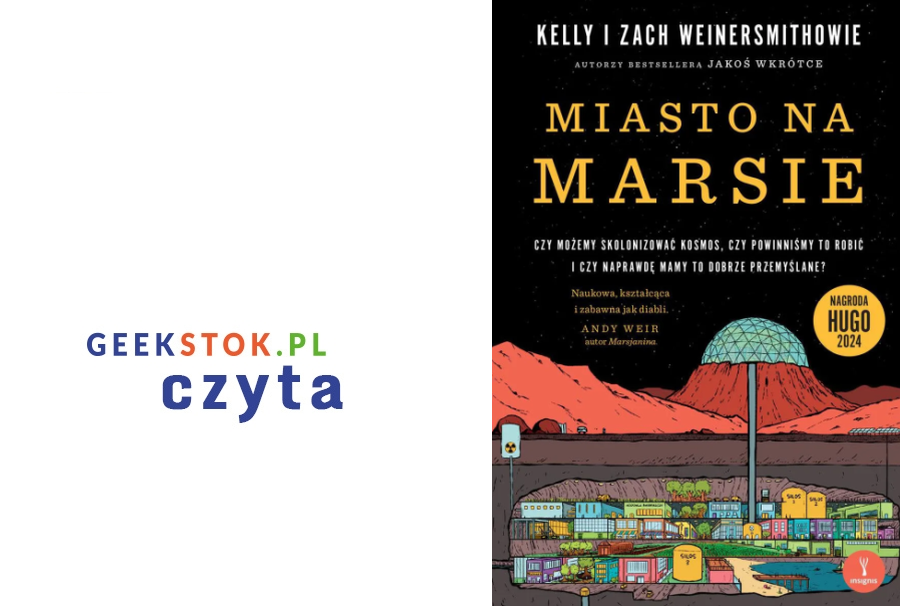 Kelly i Zach Weinersmithowie – Miasto na Marsie