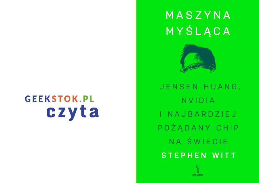 Stephen Witt – Maszyna myśląca. Jensen Huang, Nvidia i najbardziej pożądany chip na świecie