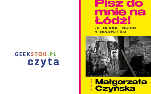Małgorzata Czyńska – Pisz do mnie na Łódź!