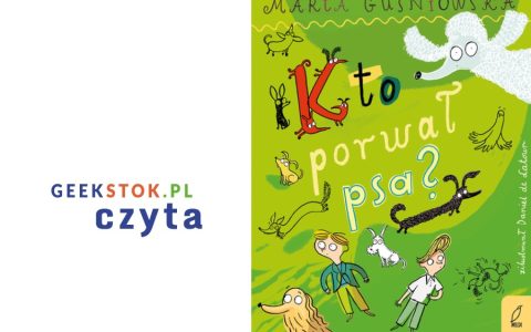 Marta Guśniowska – Kto porwał psa