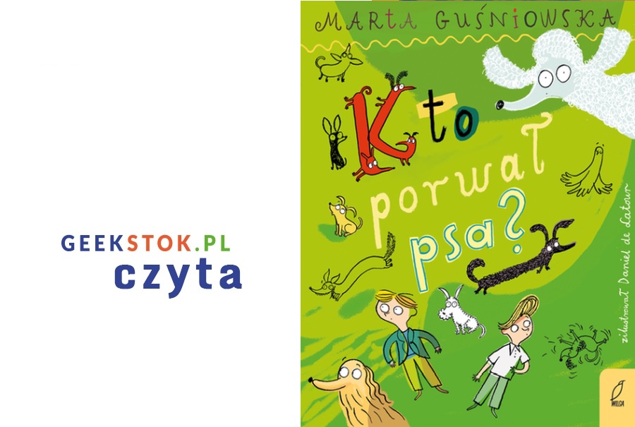 Marta Guśniowska – Kto porwał psa